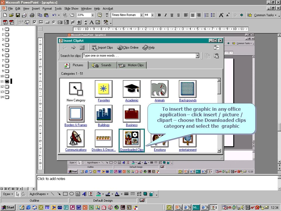 To insert the graphic in any office application – click insert / picture / clipart – choose the Downloaded clips category and select the graphic