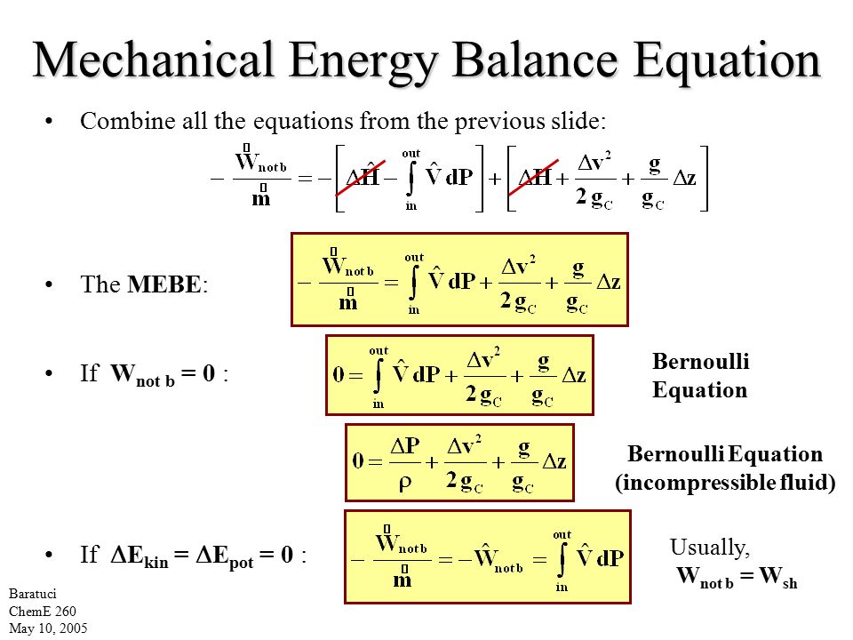 Cheme 260 Entropy Balances On Open And Closed Systems May 10 2005 5 Mechanical Energy Balance Equation