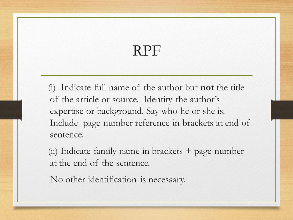 RPF (i) Indicate full name of the author but not the title of the article or source.