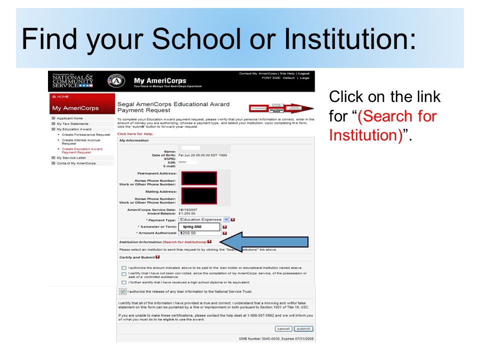 Find your School or Institution: Click on the link for (Search for Institution) .