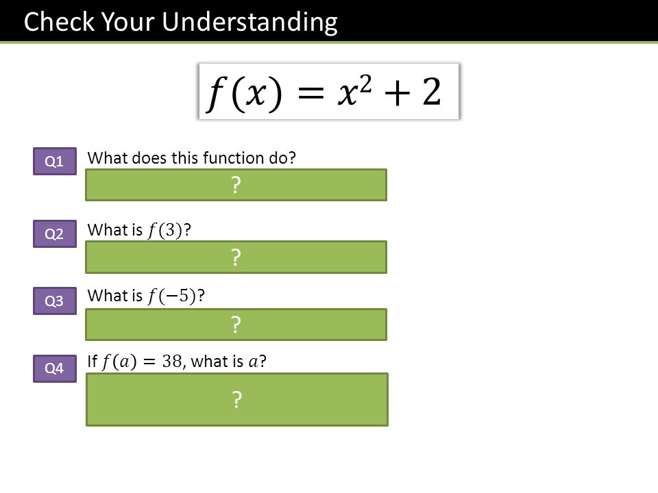 Check Your Understanding What does this function do.
