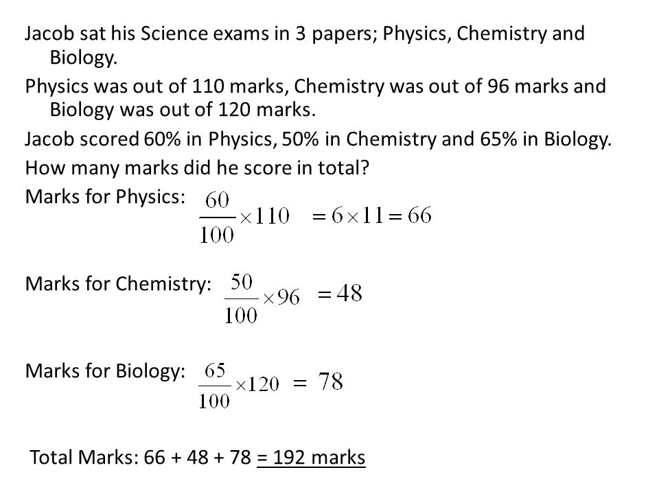 Jacob sat his Science exams in 3 papers; Physics, Chemistry and Biology.
