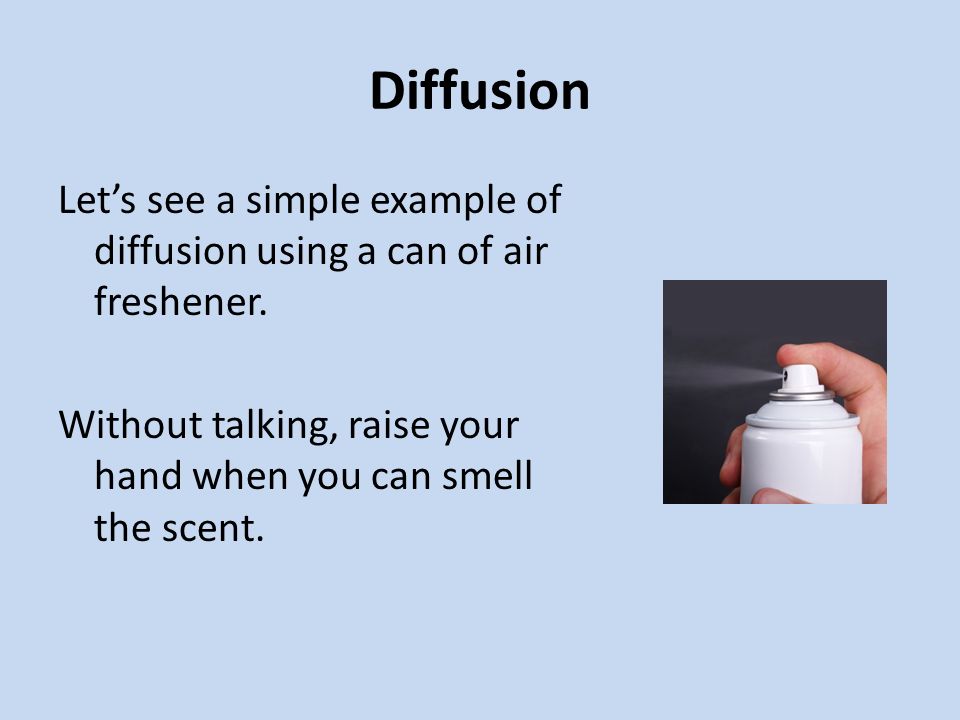 example of diffusion