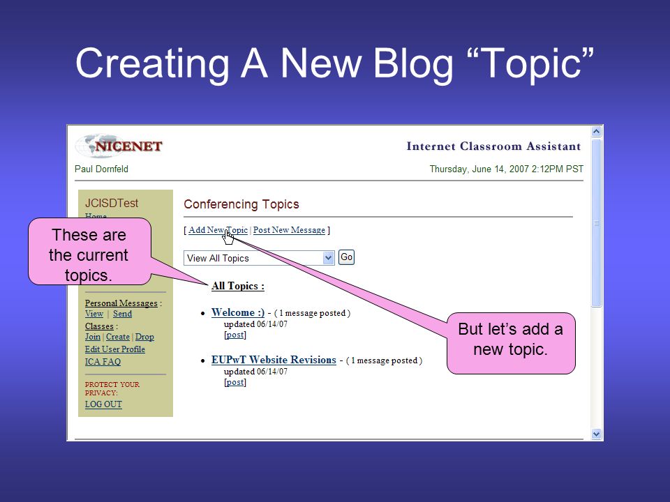 Creating A New Blog Topic These are the current topics. But let’s add a new topic.