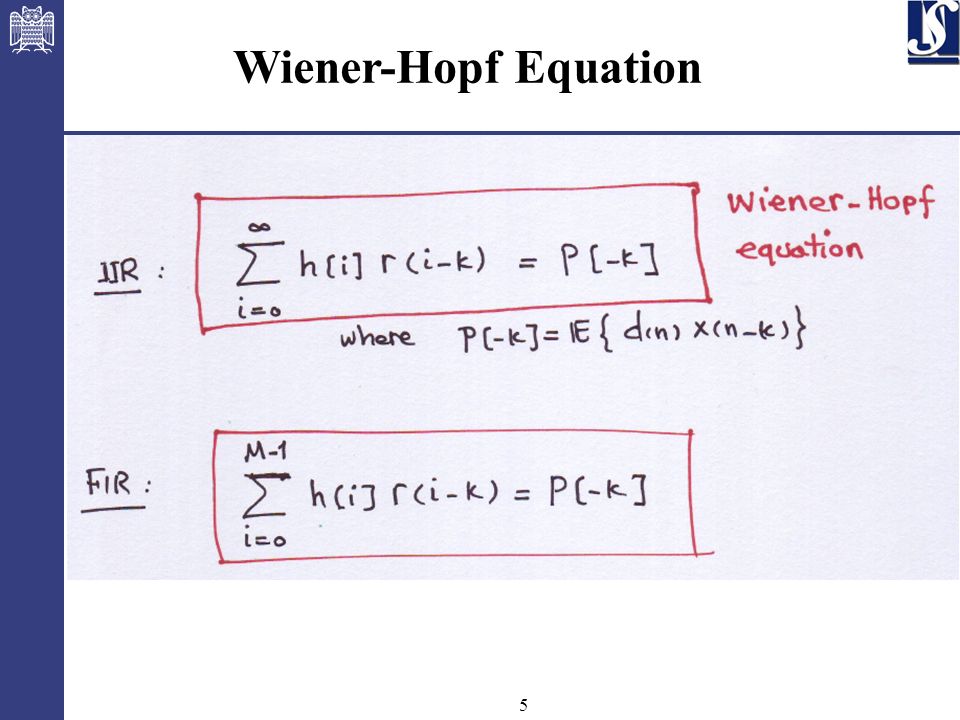 Wiener Filter Spectral Subtraction Lp Revisit Rahil Mahdian Ppt 5 Wiener Hopf Equation