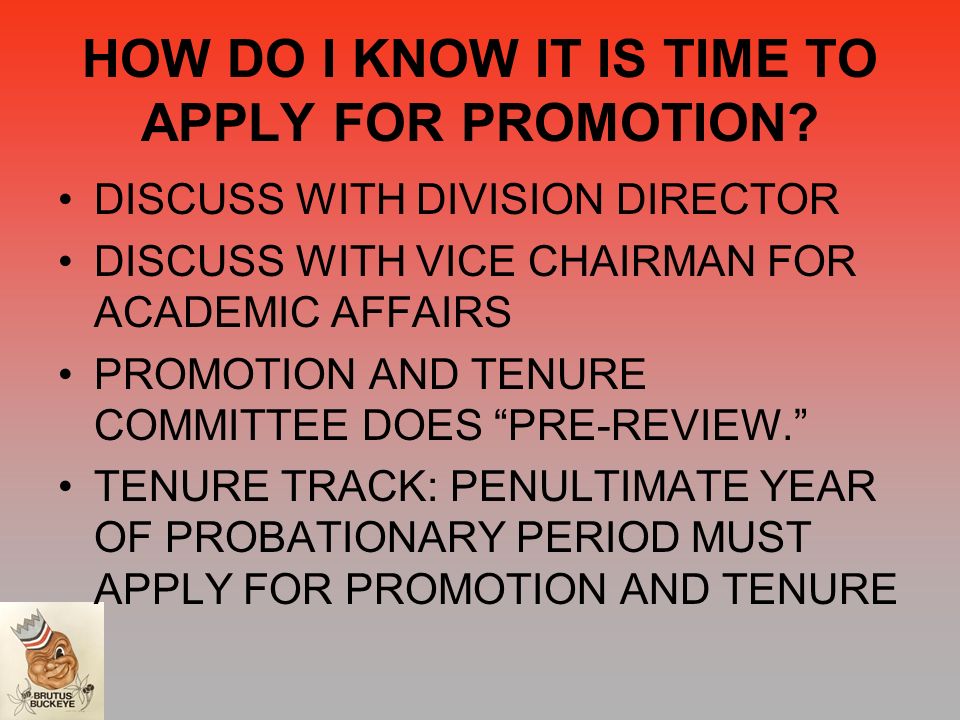 HOW DO I KNOW IT IS TIME TO APPLY FOR PROMOTION.
