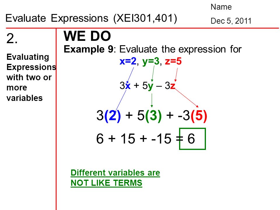 Evaluate Expressions (XEI301,401) Name Dec 5,