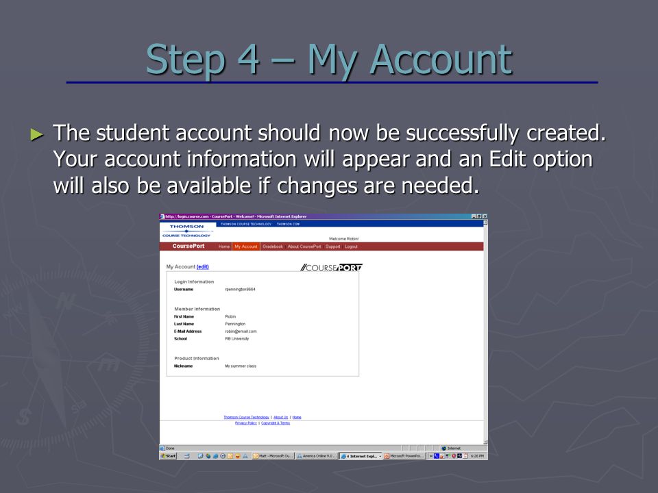 Step 4 – My Account ► The student account should now be successfully created.