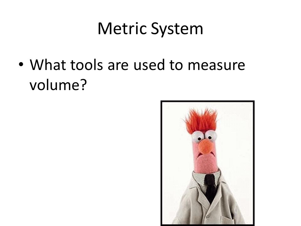 what tool is used to measure volume