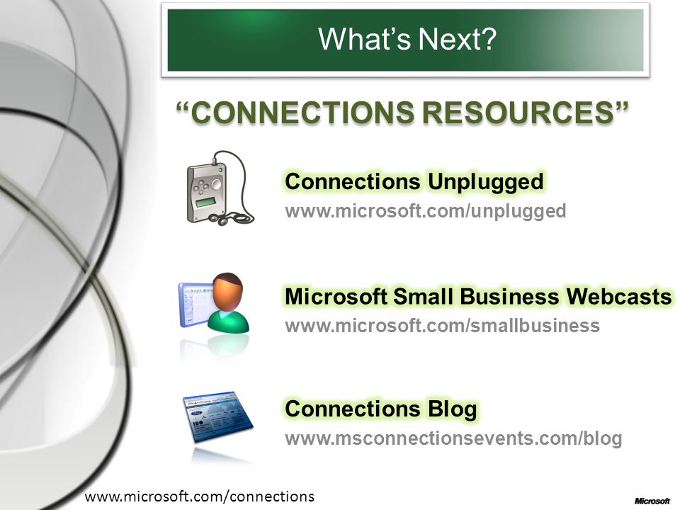 What’s Next   CONNECTIONS RESOURCES