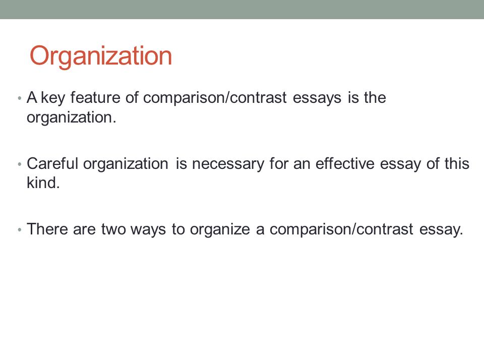 How To Organize A Compare And Contrast Essay