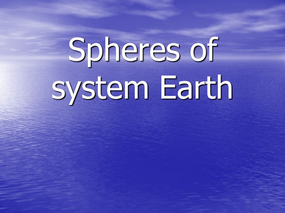 spheres of system earth understanding how our planet works the planet works