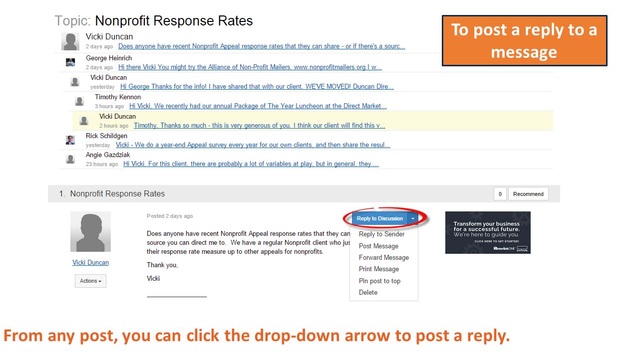 From any post, you can click the drop-down arrow to post a reply. To post a reply to a message