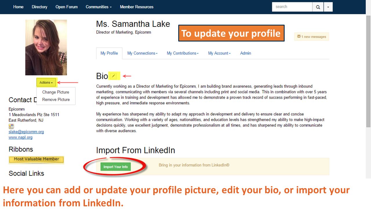 Here you can add or update your profile picture, edit your bio, or import your information from LinkedIn.