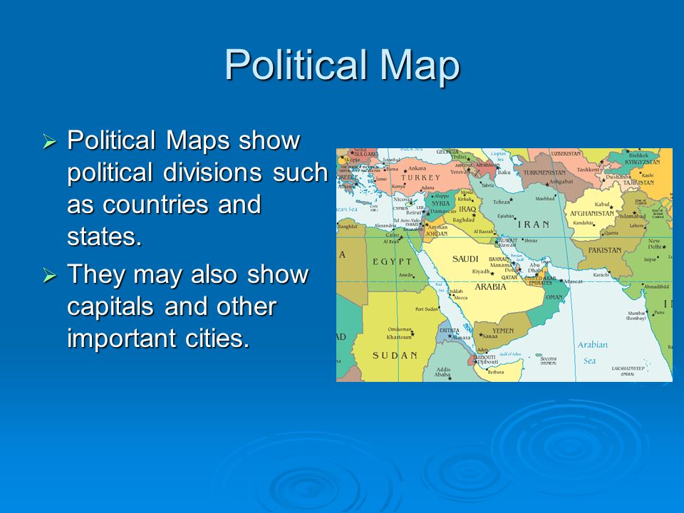 Political Map  Political Maps show political divisions such as countries and states.