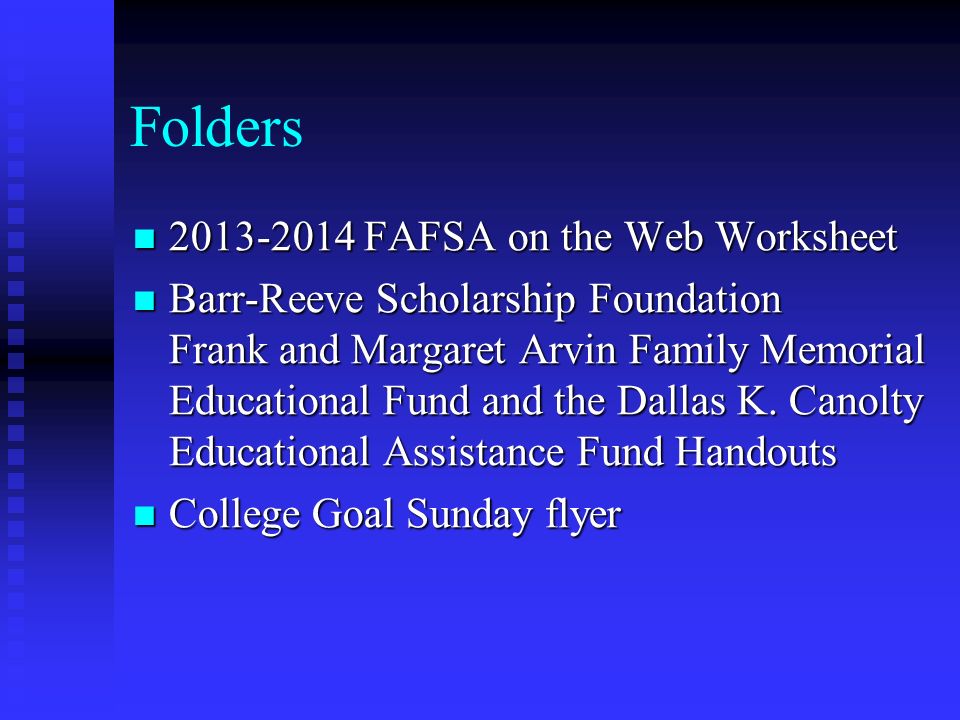 Printables Fafsa On The Web Worksheet financial aid night january 17 30pm agenda welcome folders 2013 2014 fafsa on the web worksheet web
