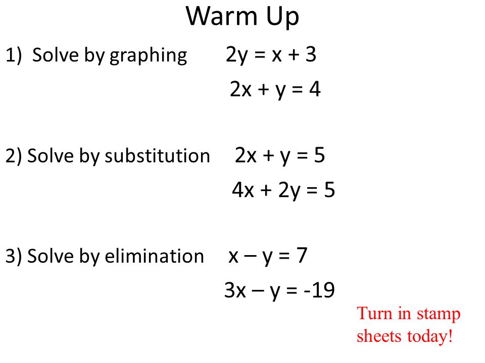 Worksheets Substitution And Elimination Worksheet warm up 1solve by graphing 2y x 3 2x y 4 2 solve y
