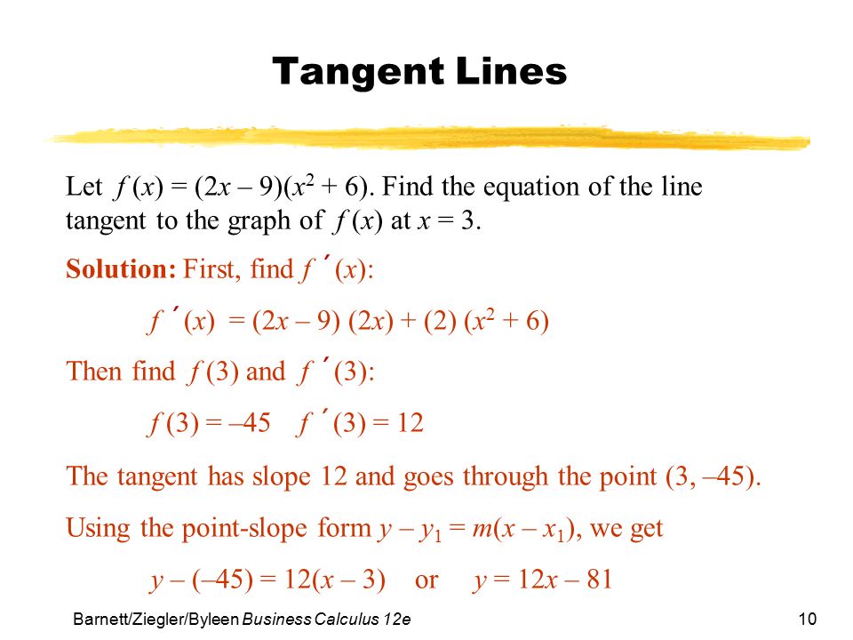 Equation For A Tangent Line Talkchannels Chapter 4 Additional Derivative Topics Section 3 Derivatives Of