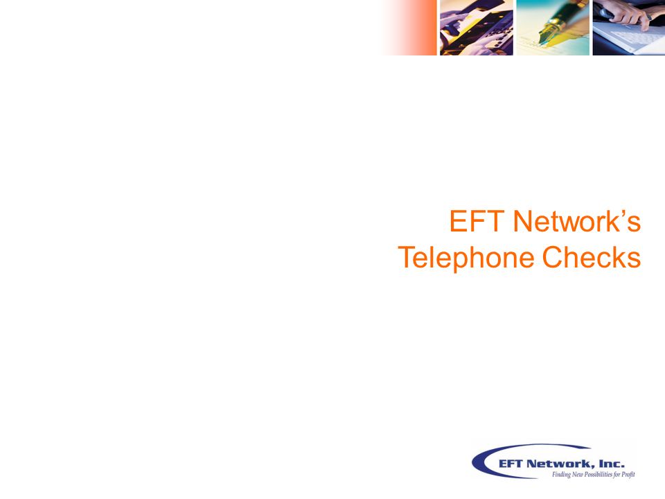 EFT Network’s Telephone Checks