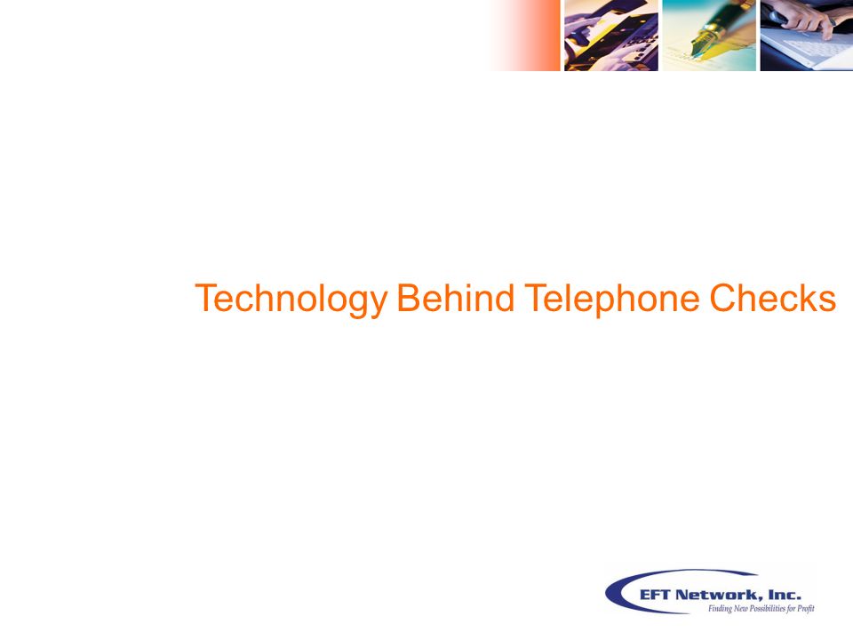 Technology Behind Telephone Checks
