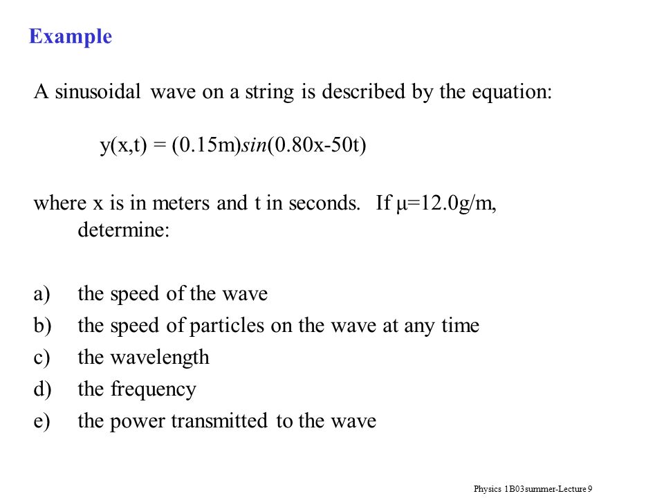 Physics 1b03summer Lecture 9 Wave Motion Energy And Power In 7 Physics