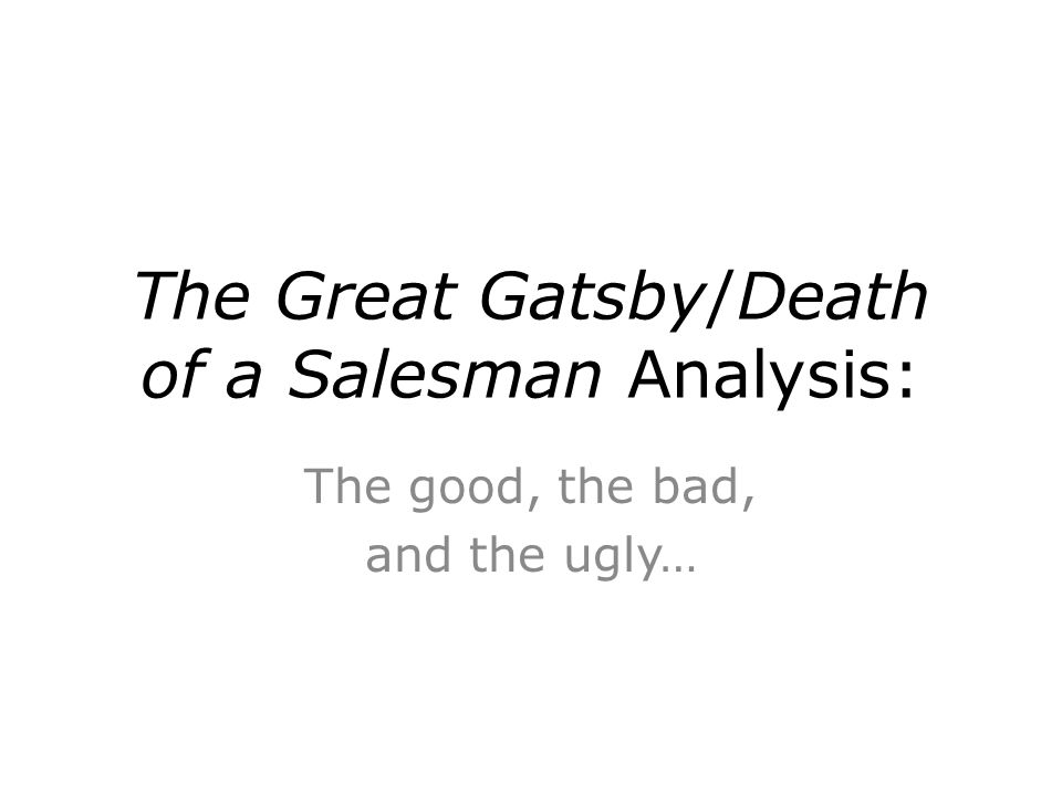 comparison essay great gatsby death salesman comparison essay great gatsby death salesman