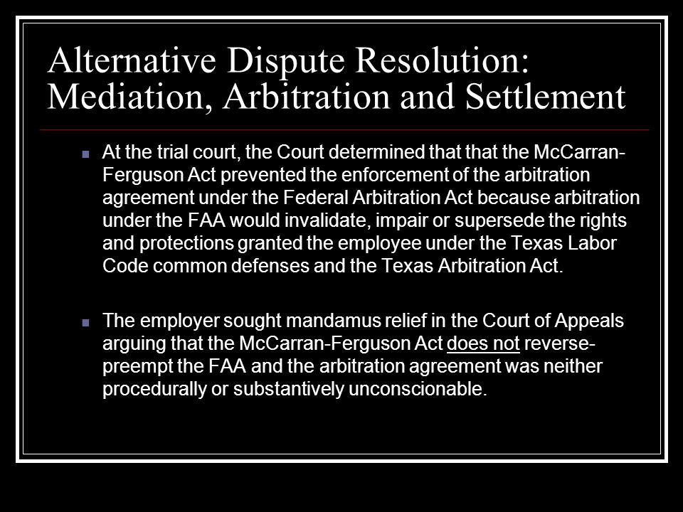 alternative dispute resolution Alternative dispute resolution (adr) is a vehicle for encouraging earlier, less costly resolutions of disputes than are otherwise attainable by trial. alternative dispute resolution Alternative dispute resolution (adr) is a vehicle for encouraging earlier, less costly resolutions of disputes than are otherwise attainable by trial.