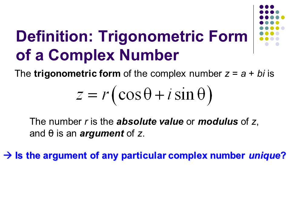 trigonometric form of complex numbers 6 6a the first stuff in our express the complex number in trigonometric form 3
