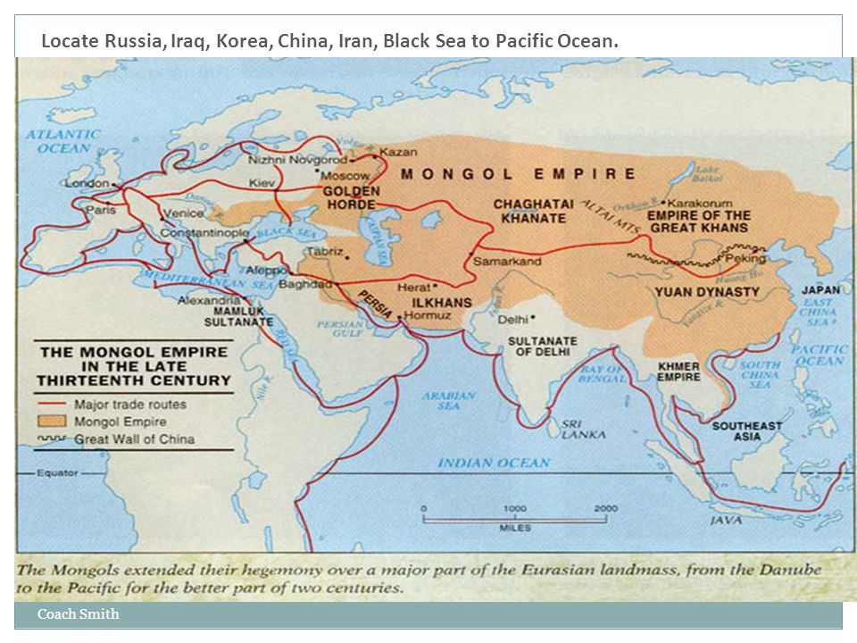 Locate Russia, Iraq, Korea, China, Iran, Black Sea to Pacific Ocean. Coach Smith
