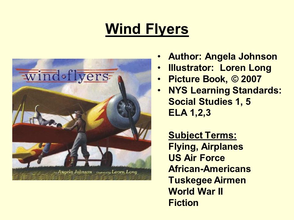 excellent new k 5 titles summer reading institute july 15th 2008 wind flyers by angela johnson