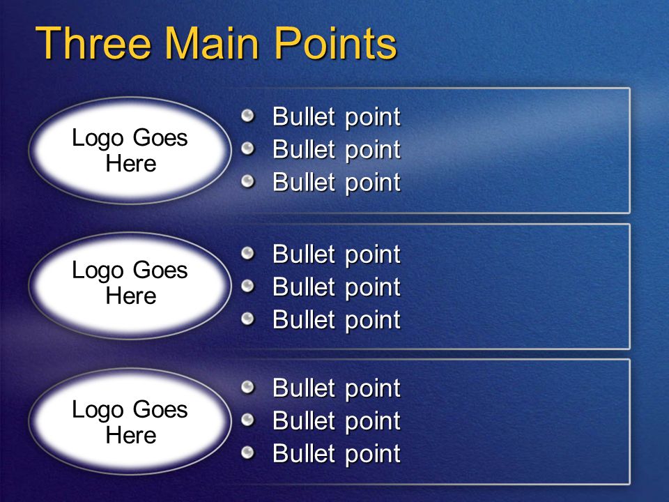 Three Main Points Bullet point Logo Goes Here