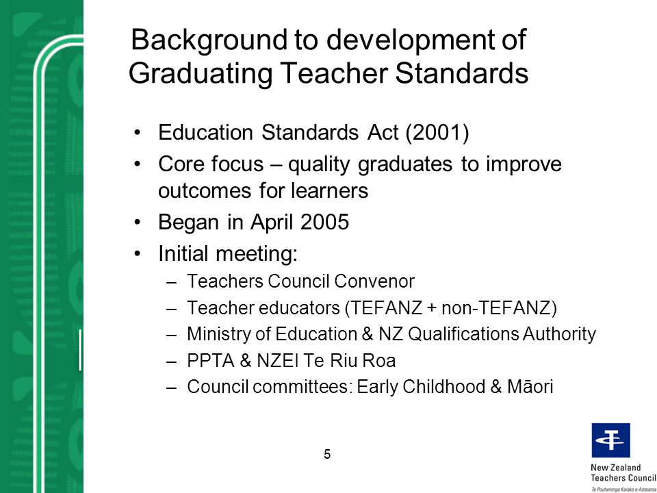 1 Teacher Education Works June The Nz Teachers Council Te 5 Background