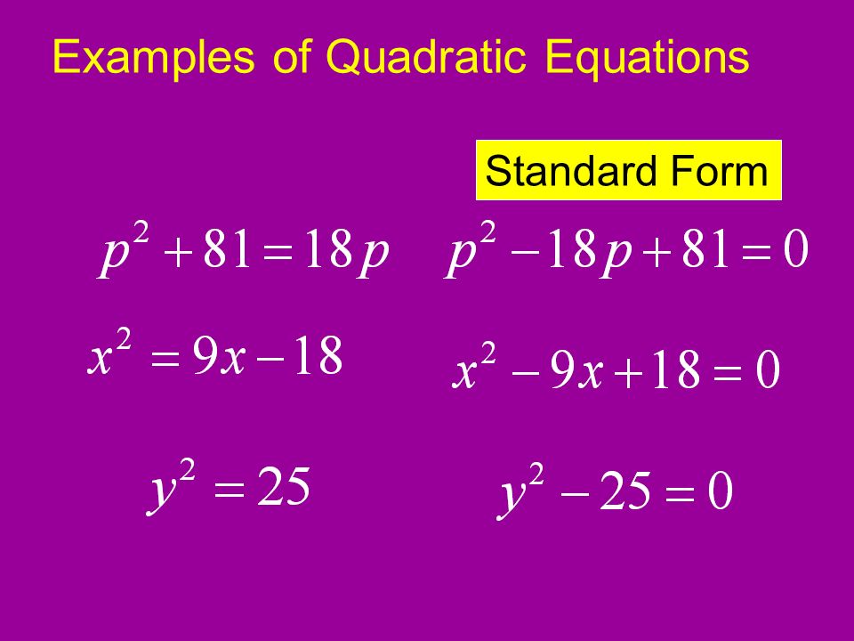 Examples of Quadratic Equations Standard Form