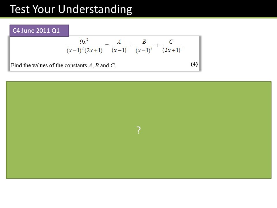 Test Your Understanding C4 June 2011 Q1
