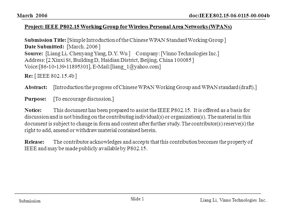 March 2006 doc:IEEE b Slide 1 Submission Liang Li, Vinno Technologies Inc..