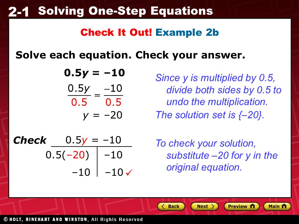 2-1 Solving One-Step Equations Solve each equation.