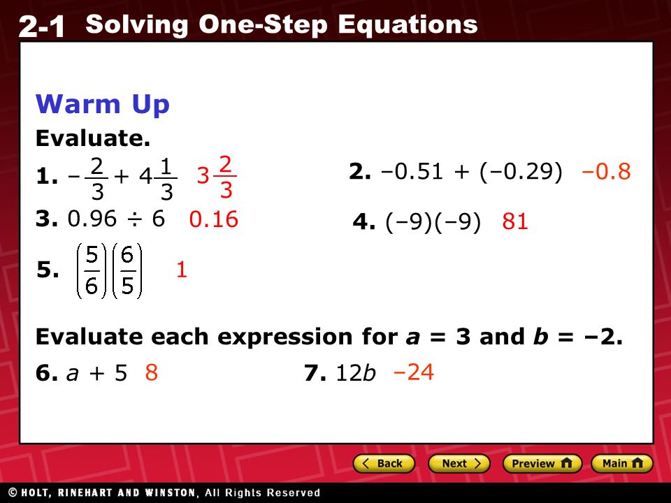 2-1 Solving One-Step Equations Warm Up Evaluate. 1.