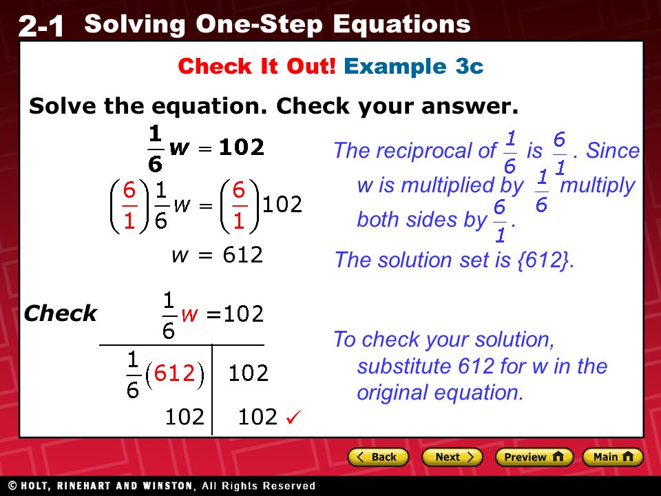 2-1 Solving One-Step Equations Check It Out. Example 3c w = 612 Solve the equation.