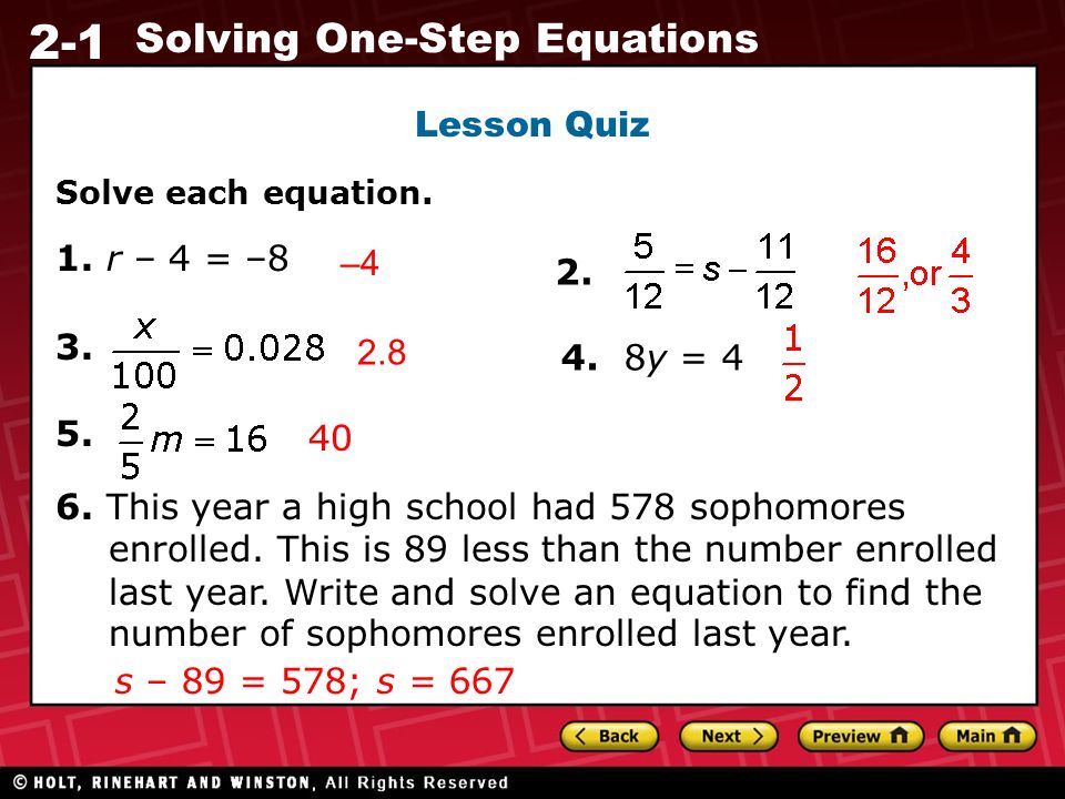 2-1 Solving One-Step Equations Lesson Quiz Solve each equation.
