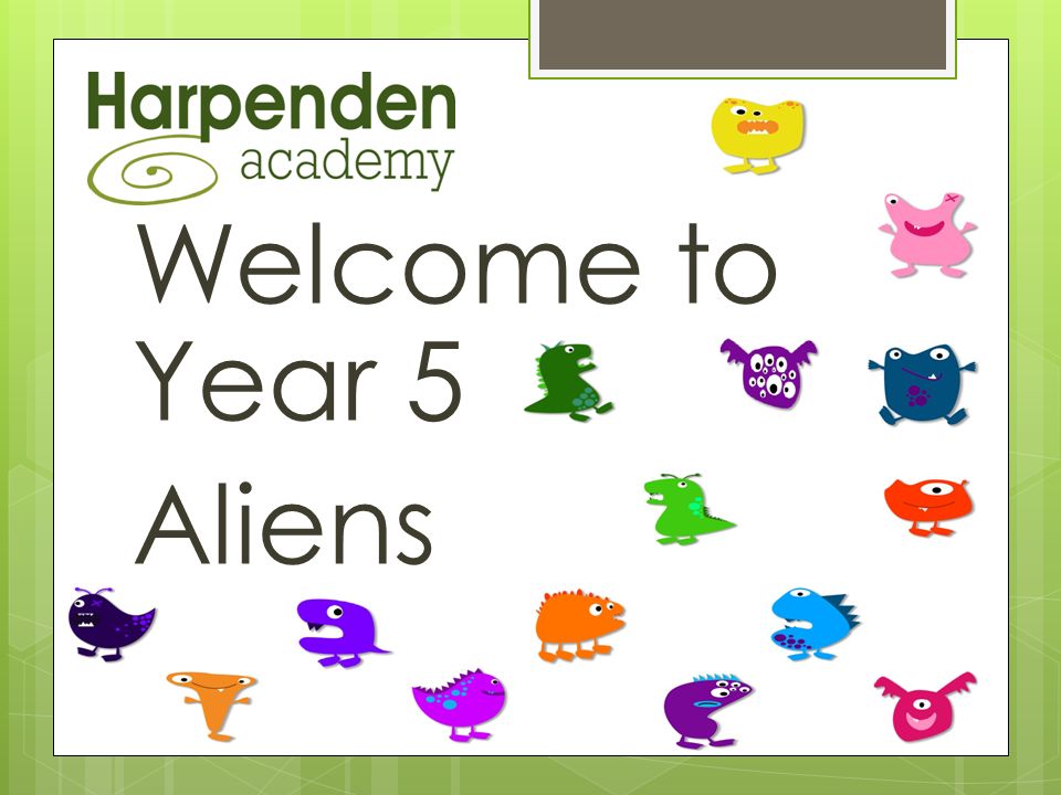Welcome to Year 5 Aliens