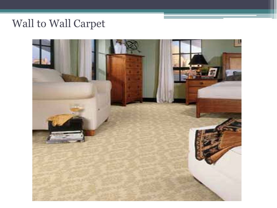 Wall to Wall Carpet