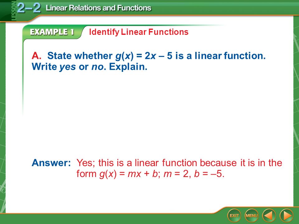 Over Lesson 2 1 5 Minute Check Determine Whether The Relation Is Example 1a Identify Linear Functions A State Whether G X 2x