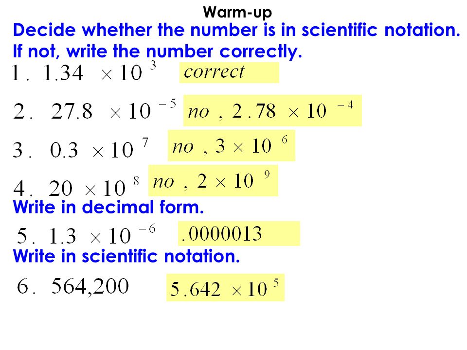 warm up decide whether the number is in scientific notation if not 20 in decimal form