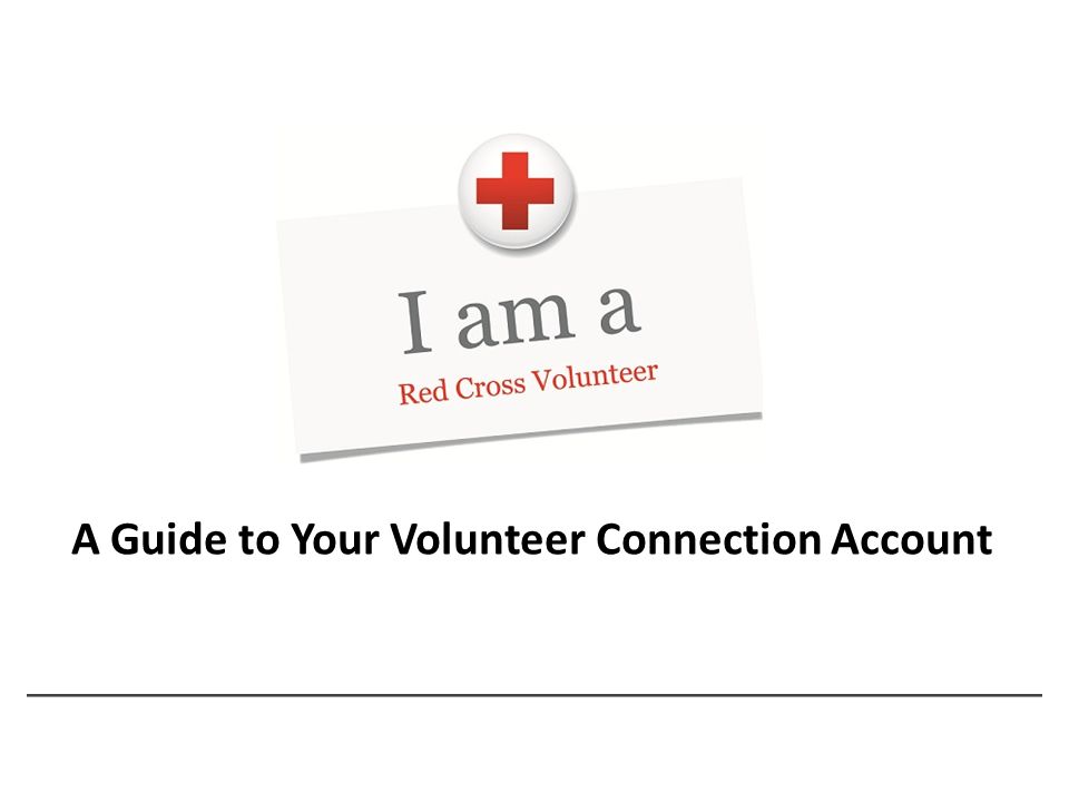 A Guide to Your Volunteer Connection Account