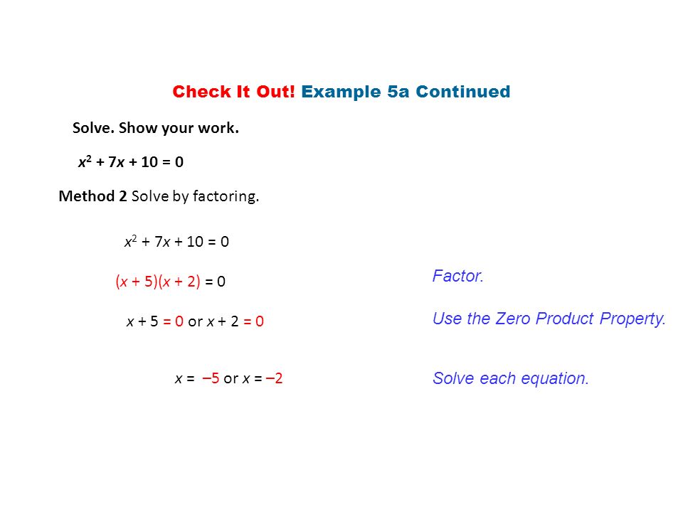 Check It Out. Example 5a Continued Method 2 Solve by factoring.
