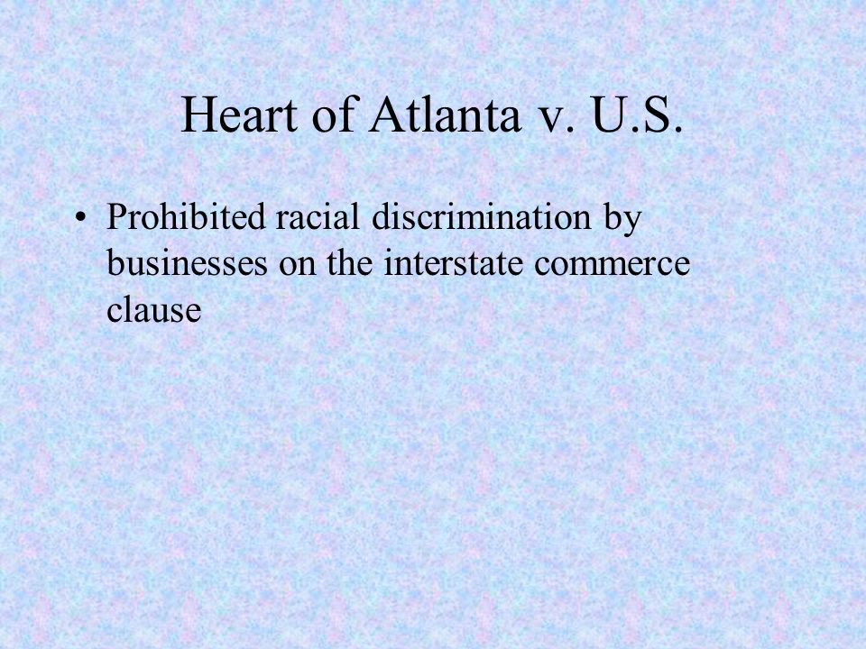 Heart of Atlanta v. U.S.