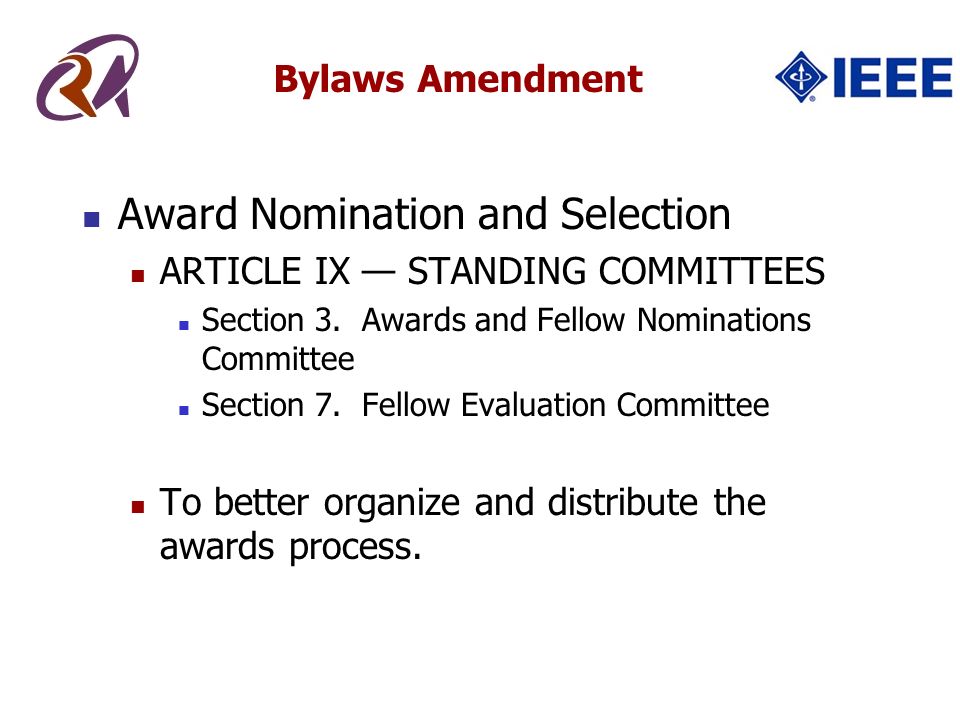 Award Nomination and Selection ARTICLE IX — STANDING COMMITTEES Section 3.