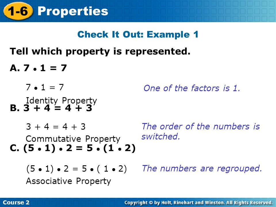 Course Properties Check It Out: Example 1 Tell which property is represented.