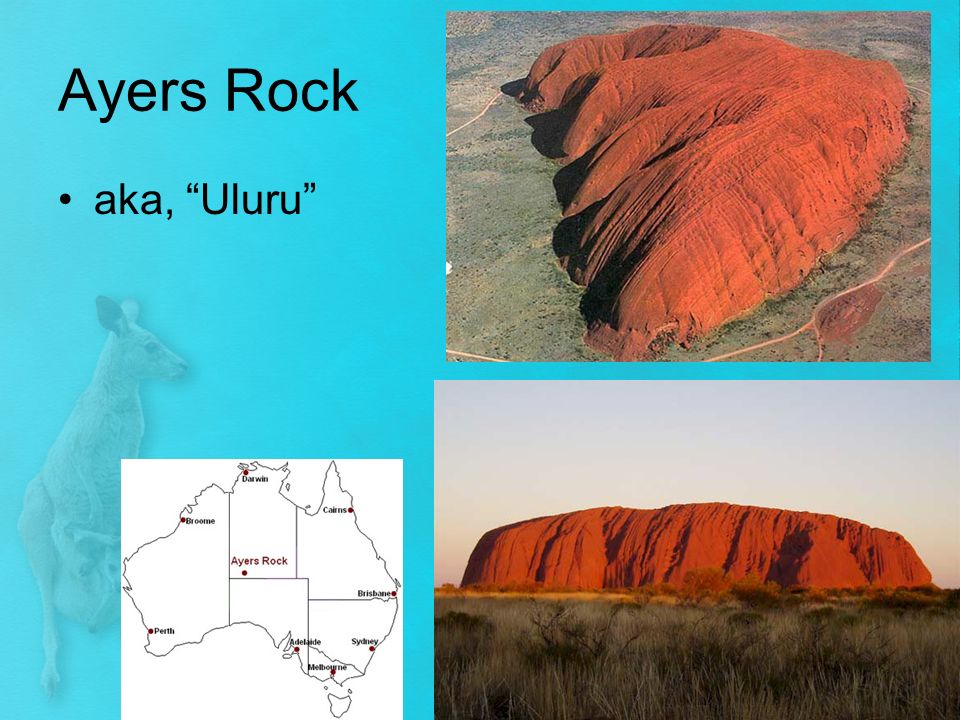Ayers Rock aka, Uluru