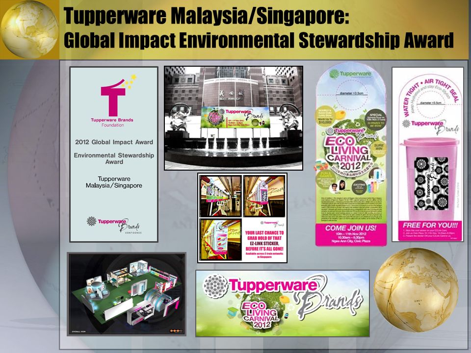 Tupperware Malaysia/Singapore: Global Impact Environmental Stewardship Award